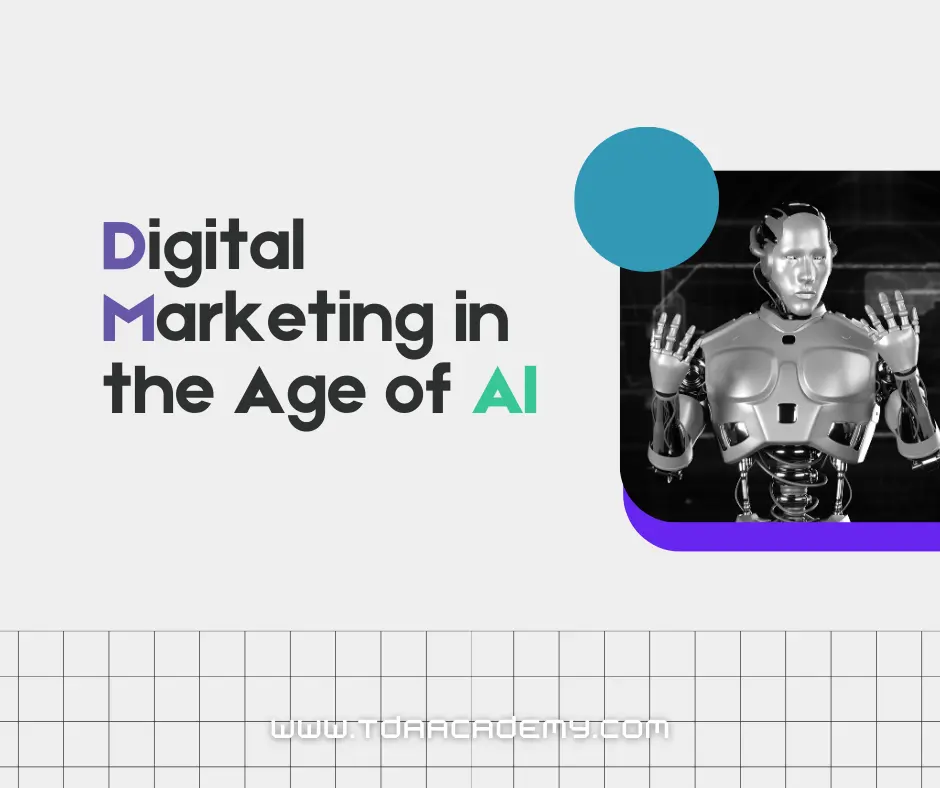 digital marketing in the age of ai